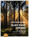 Kniha: Tajný život stromů (Peter Wohlleben). Nakladatelství KAZDA, 2018 Kniha: Tajný život stromů (Peter Wohlleben). Nakladatelství KAZDA, 2018