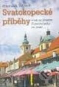Kniha: Svatokopecké příběhy (František Telíšek). Poznání, 2009 Kniha: Svatokopecké příběhy (František Telíšek). Poznání, 2009