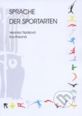 Kniha: Sprache der Sportarten (Veronika Tirpáková). ICM Agency, 2010 Kniha: Sprache der Sportarten (Veronika Tirpáková). ICM Agency, 2010