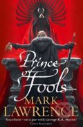 Kniha: Prince of Fools (Mark Lawrence). HarperCollins, 2015 Kniha: Prince of Fools (Mark Lawrence). HarperCollins, 2015