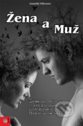 Kniha: Žena a muž (Anatolij Někrasov), 2019 Kniha: Žena a muž (Anatolij Někrasov), 2019