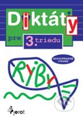 Kniha: Diktáty pre 3. triedu ZŠ (Jana Hirková), 2019 Kniha: Diktáty pre 3. triedu ZŠ (Jana Hirková), 2019