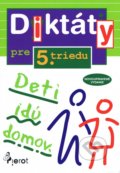 Kniha: Diktáty pre 5. triedu ZŠ (Nadežda Rusňáková). Pierot, 2019 Kniha: Diktáty pre 5. triedu ZŠ (Nadežda Rusňáková). Pierot, 2019