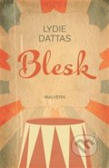 Kniha: Blesk (Lydie Dattas). Malvern, 2019 Kniha: Blesk (Lydie Dattas). Malvern, 2019