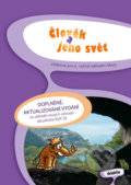 Kniha: Člověk a jeho svět pro 4. ročník základní školy (Erna Pfeiferová, Lukáš Cohorna a Martina Kalovská). Didaktis, 2018 Kniha: Člověk a jeho svět pro 4. ročník základní školy (Erna Pfeiferová, Lukáš Cohorna a Martina Kalovská). Didaktis, 2018