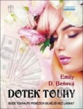 Kniha: Dotek touhy (Emily D. Beňová). Naše vojsko CZ, 2019 Kniha: Dotek touhy (Emily D. Beňová). Naše vojsko CZ, 2019