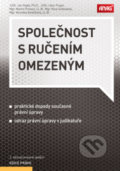 Kniha: Společnost s ručením omezeným (Jan Hejda, Libor Finger, Martin Prosser, Nina Svobodová a Veronika Vaněčková). ANAG, 2020 Kniha: Společnost s ručením omezeným (Jan Hejda, Libor Finger, Martin Prosser, Nina Svobodová a Veronika Vaněčková). ANAG, 2020