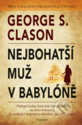 Kniha: Nejbohatší muž v Babylóně (George S. Clason). Pragma, 2018 Kniha: Nejbohatší muž v Babylóně (George S. Clason). Pragma, 2018