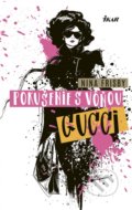 Kniha: Pokušenie s vôňou Gucci (Nina Frisby), 2019 Kniha: Pokušenie s vôňou Gucci (Nina Frisby), 2019