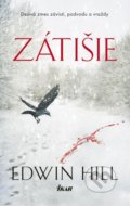 Kniha: Zátišie (Edwin Hill), 2019 Kniha: Zátišie (Edwin Hill), 2019