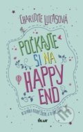 Kniha: Počkajte si na happy end (Charlotte Lucas). Ikar, 2019 Kniha: Počkajte si na happy end (Charlotte Lucas). Ikar, 2019