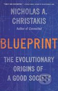 Kniha: Blueprint (Nicholas A. Christakis). Little, Brown, 2019 Kniha: Blueprint (Nicholas A. Christakis). Little, Brown, 2019