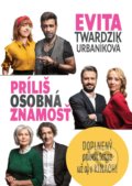 Kniha: Príliš osobná známosť (Eva Urbaníková). Pink media, 2019 Kniha: Príliš osobná známosť (Eva Urbaníková). Pink media, 2019