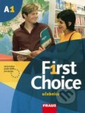 Kniha: First Choice A1 (Angela Lloyd a John Stevens). Fraus Kniha: First Choice A1 (Angela Lloyd a John Stevens). Fraus