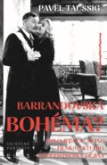 Kniha: Barrandovská bohéma? (Pavel Taussig). Plus, 2019 Kniha: Barrandovská bohéma? (Pavel Taussig). Plus, 2019