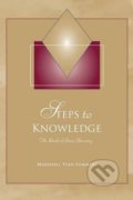 Kniha: Steps to Knowledge (Marshall Vian Summers). New Knowledge Library, 2012 Kniha: Steps to Knowledge (Marshall Vian Summers). New Knowledge Library, 2012