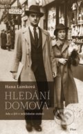 Kniha: Hledání domova (Hana Lamková). Plus, 2019 Kniha: Hledání domova (Hana Lamková). Plus, 2019
