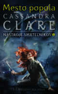 Kniha: Mesto popola (Cassandra Clare), 2019 Kniha: Mesto popola (Cassandra Clare), 2019