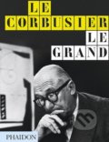 Kniha: Le Corbusier Le Grand (Jean-Louis Cohen). Phaidon, 2019 Kniha: Le Corbusier Le Grand (Jean-Louis Cohen). Phaidon, 2019