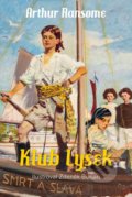Kniha: Klub Lysek (Arthur Ransome). Albatros CZ, 2019 Kniha: Klub Lysek (Arthur Ransome). Albatros CZ, 2019