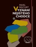 Kniha: Vyznání nejistého chodce (Pavel Rejchrt). Eman, 2013 Kniha: Vyznání nejistého chodce (Pavel Rejchrt). Eman, 2013