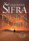 Kniha: Faraonova šifra (Douglas Preston a Lincoln Child). BB/art, 2019 Kniha: Faraonova šifra (Douglas Preston a Lincoln Child). BB/art, 2019