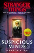 Kniha: Suspicious Minds (Gwenda Bond). Century, 2019 Kniha: Suspicious Minds (Gwenda Bond). Century, 2019