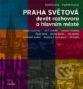 Kniha: Praha světová (Karel Kučera a Vladimír Kučera). Vyšehrad, 2019 Kniha: Praha světová (Karel Kučera a Vladimír Kučera). Vyšehrad, 2019