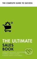 Kniha: The Ultimate Sales Book (Christine Harvey, Grant Stewart a kolektív). Teach Yourself, 2019 Kniha: The Ultimate Sales Book (Christine Harvey, Grant Stewart a kolektív). Teach Yourself, 2019