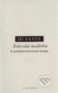Kniha: Židovská modlitba (Carmine Di Sante). OIKOYMENH, 2019 Kniha: Židovská modlitba (Carmine Di Sante). OIKOYMENH, 2019
