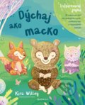 Kniha: Dýchaj ako macko (Kira Willey). Fragment, 2019 Kniha: Dýchaj ako macko (Kira Willey). Fragment, 2019