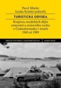 Kniha: Turistická odysea (Lenka Krátká a Pavel Mücke). Karolinum, 2019 Kniha: Turistická odysea (Lenka Krátká a Pavel Mücke). Karolinum, 2019