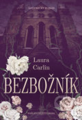 Kniha: Bezbožník (Laura Carlin). Brána, 2018 Kniha: Bezbožník (Laura Carlin). Brána, 2018
