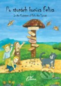 Kniha: Po stopách kocúra Felixa / In the Foothsteps of Felix the Tomcat (Lenka Šingovská). Class, 2019 Kniha: Po stopách kocúra Felixa / In the Foothsteps of Felix the Tomcat (Lenka Šingovská). Class, 2019