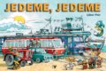 Kniha: Jedeme, jedeme (Ondřej Müller). Albatros CZ, 2019 Kniha: Jedeme, jedeme (Ondřej Müller). Albatros CZ, 2019