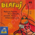 Společenská hra: Blafuj (Jacques Zeimet). ADC BF, 2016 Společenská hra: Blafuj (Jacques Zeimet). ADC BF, 2016