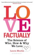 Kniha: Love Factually (Laura Mucha). Bloomsbury, 2019 Kniha: Love Factually (Laura Mucha). Bloomsbury, 2019