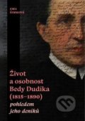 Život a osobnost Bedy Dudíka (1815-1890) - Eva Šimková, Univerzita Palackého v Olomouci, 2019