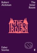 The Inner Room - Robert Aickman, Faber and Faber, 2019