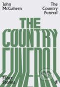 Kniha: The Country Funeral (John McGahern). Faber and Faber, 2019 Kniha: The Country Funeral (John McGahern). Faber and Faber, 2019