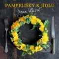 Kniha: Pampelišky k jídlu (Jana Vlková). Došel karamel, 2019 Kniha: Pampelišky k jídlu (Jana Vlková). Došel karamel, 2019