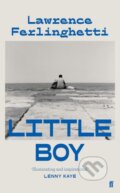 Little Boy - Lawrence Ferlinghetti, Faber and Faber, 2019