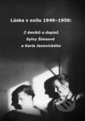 Kniha: Láska v exilu 1949–1950 (Sylva Šimsová). Ronado, 2019 Kniha: Láska v exilu 1949–1950 (Sylva Šimsová). Ronado, 2019