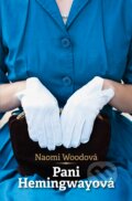 E-kniha: Pani Hemingwayová (Naomi Wood), 2019 E-kniha: Pani Hemingwayová (Naomi Wood), 2019