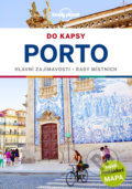 Kniha: Porto do kapsy - Lonely Planet (Kerry Christiani). Svojtka&Co., 2019 Kniha: Porto do kapsy - Lonely Planet (Kerry Christiani). Svojtka&Co., 2019