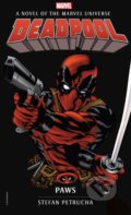 Kniha: Deadpool Paws (Stefan Petrucha). Marvel, 2018 Kniha: Deadpool Paws (Stefan Petrucha). Marvel, 2018