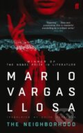 Kniha: The Neighborhood (Mario Vargas Llosa). Faber and Faber, 2019 Kniha: The Neighborhood (Mario Vargas Llosa). Faber and Faber, 2019