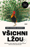Kniha: Všichni lžou (Seth Stephens-Davidowitz). Host, 2019 Kniha: Všichni lžou (Seth Stephens-Davidowitz). Host, 2019