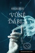 Kniha: Vůně ďábla (Mons Kallentoft), 2019 Kniha: Vůně ďábla (Mons Kallentoft), 2019