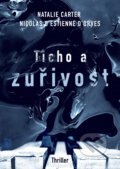 Kniha: Ticho a zuřivost (Natalie Carter a Nicolas d'Estienne d'Orves). XYZ, 2019 Kniha: Ticho a zuřivost (Natalie Carter a Nicolas d'Estienne d'Orves). XYZ, 2019